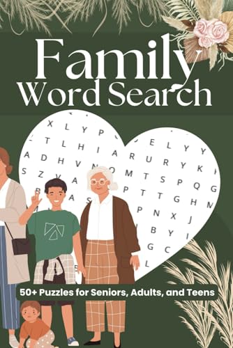Family Word Search Puzzle Book: Discover words that celebrate the bonds of family, love, and togetherness Family Word Search Puzzle Book: Discover words that celebrate the bonds of family, love, and togetherness von Independently published