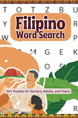 Filipino Word Search Puzzle Book: Explore the rich traditions and history of the islands through engaging puzzles Filipino Word Search Puzzle Book: Explore the rich traditions and history of the islands through engaging puzzles von Independently published