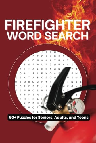 Firefighter Word Search Puzzle Book: Word Searches With Easy to Read Print about Fire Trucks, Rescue Missions, Heroic Gear, and More | 6x9 inches, 110 ... Gift for Vacations, Holidays, and Free Time. Firefighter Word Search Puzzle Book: Word Searches With Easy to Read Print about Fire Trucks, Rescue Missions, Heroic Gear, and More | 6x9 inches, 110 ... Gift for Vacations, Holidays, and Free Time. von Independently published