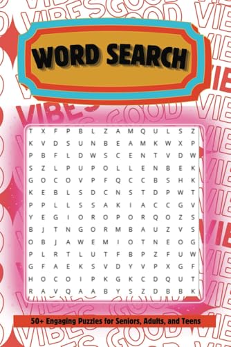 Good Vibes Word Search Puzzle Book: An Inspiring Word Search Collection Featuring Positive Words and Feel-Good Energy Good Vibes Word Search Puzzle Book: An Inspiring Word Search Collection Featuring Positive Words and Feel-Good Energy von Independently published