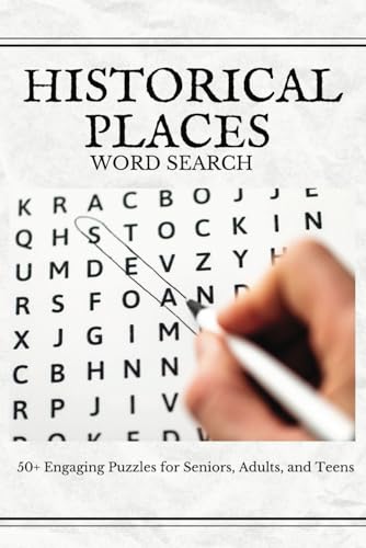 Historical Places Word Search Puzzle Book: Explore the Past Through Relaxing Word Searches About Historic Sites and Cultures Historical Places Word Search Puzzle Book: Explore the Past Through Relaxing Word Searches About Historic Sites and Cultures von Independently published