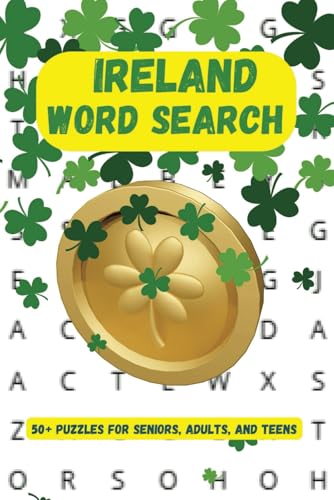 Ireland Word Search Puzzle Book: Navigate Through the Heart of Ireland's Capital with Fun Word Finds Ireland Word Search Puzzle Book: Navigate Through the Heart of Ireland's Capital with Fun Word Finds von Independently published