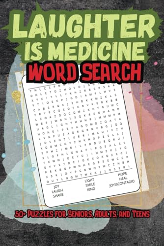 Laughter is Medicine Word Search Puzzle Book: A Puzzle Book for Calm Minds, Warm Hearts & Those Who Believe in the Power of a Smile Laughter is Medicine Word Search Puzzle Book: A Puzzle Book for Calm Minds, Warm Hearts & Those Who Believe in the Power of a Smile von Independently published
