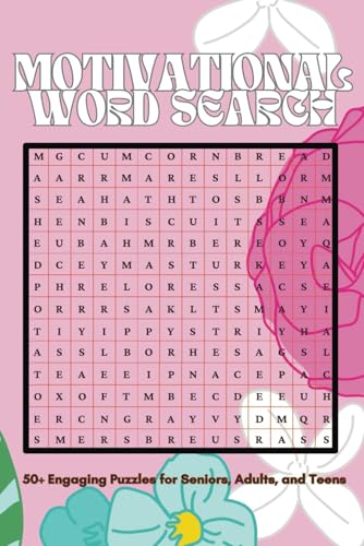 Motivational Word Search Puzzle Book: 50+ Easy-to-Read Word Puzzles Featuring Positive Quotes, Uplifting Words, and Daily Inspiration Motivational Word Search Puzzle Book: 50+ Easy-to-Read Word Puzzles Featuring Positive Quotes, Uplifting Words, and Daily Inspiration von Independently published