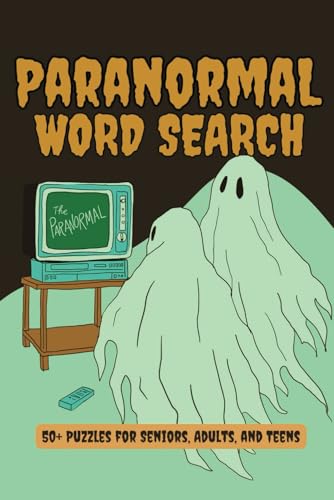 Paranormal Word Search Puzzle Book: 50+ Puzzles for Seniors, Adults, and Teens Paranormal Word Search Puzzle Book: 50+ Puzzles for Seniors, Adults, and Teens von Independently published