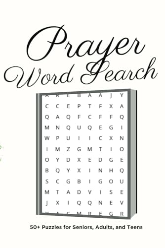 Prayer Word Search Puzzle Book: A word hunt through the language of prayer and spiritual communication Prayer Word Search Puzzle Book: A word hunt through the language of prayer and spiritual communication von Independently published