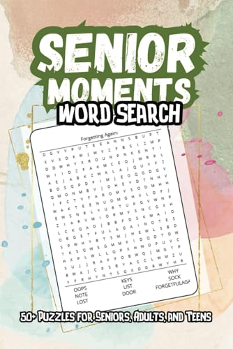 Senior Moments Word Search Puzzle Book: A Lighthearted Puzzle Book to Keep Your Mind Sharp and Smiling Senior Moments Word Search Puzzle Book: A Lighthearted Puzzle Book to Keep Your Mind Sharp and Smiling von Independently published