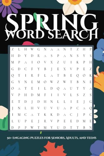 Spring Word Search Puzzle Book: A Calming Word Search Book Inspired by Spring Flowers, Rain Showers & New Beginnings Spring Word Search Puzzle Book: A Calming Word Search Book Inspired by Spring Flowers, Rain Showers & New Beginnings von Independently published