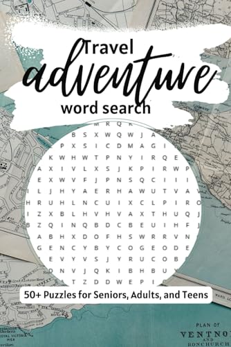 Travel Adventure Word Search Puzzle Book: Find your way through puzzles filled with the spirit of exploration and global discovery Travel Adventure Word Search Puzzle Book: Find your way through puzzles filled with the spirit of exploration and global discovery von Independently published