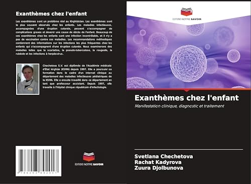 Exanthèmes chez l'enfant: Manifestation clinique, diagnostic et traitement von Editions Notre Savoir