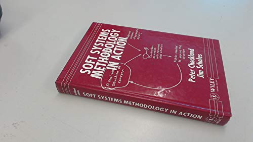 Soft Systems Methodology in Action