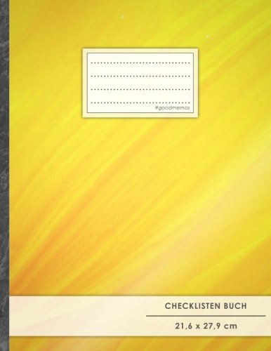 Checklisten-Buch: DIN A4 • 70+ Seiten, Soft Cover, Register, "Elegantes Gelb" • #GoodMemos • 18 Checkboxen + Platz für Notizen/Seite (inkl. Register mit Datum uvm.) von #GoodMemos