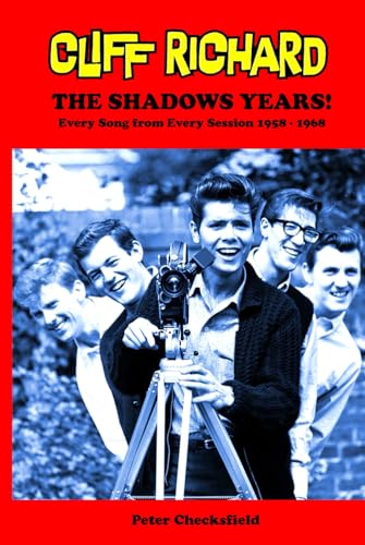 CLIFF RICHARD - The Shadows Years!: Every Song from Every Session 1958 - 1968 von Independently published