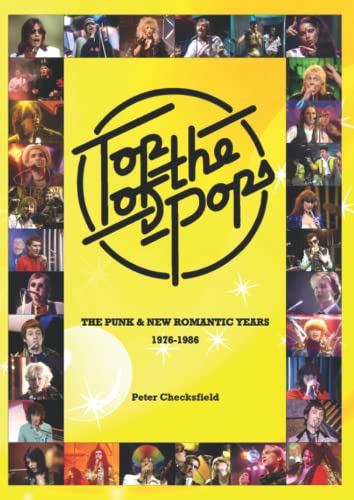 TOP OF THE POPS: THE PUNK & NEW ROMANTIC YEARS 1976-1986