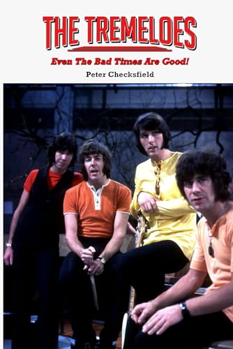 The Tremeloes - Even The Bad Times Are Good! (EVERY SONG FROM EVERY SESSION) von Independently published