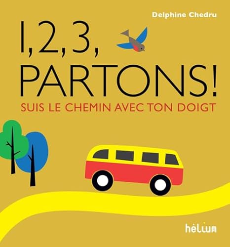 1, 2, 3, partons !: Suis le chemin avec ton doigt von Actes Sud