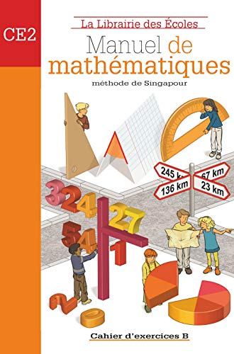 Manuel de mathématiques CE2 : Cahier d'exercices B von LIB DES ECOLES