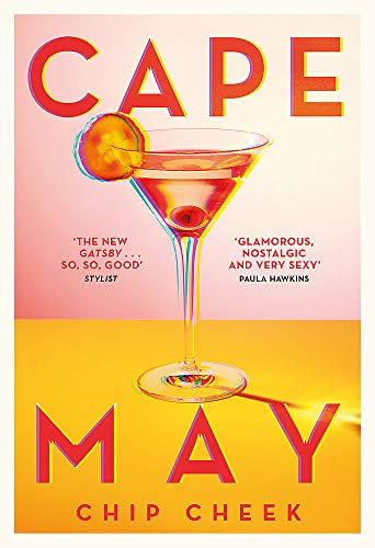 Cape May: The intoxicating novel of summer 2019