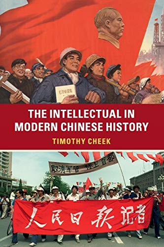 The Intellectual in Modern Chinese History von Cambridge University Press
