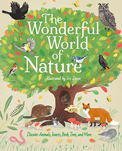 The Wonderful World of Nature: Discover Animals, Insects, Birds, Trees, and More von Arcturus