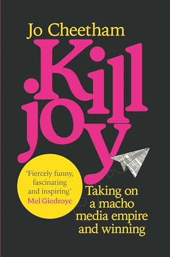 Killjoy: Taking on a macho media empire and winning