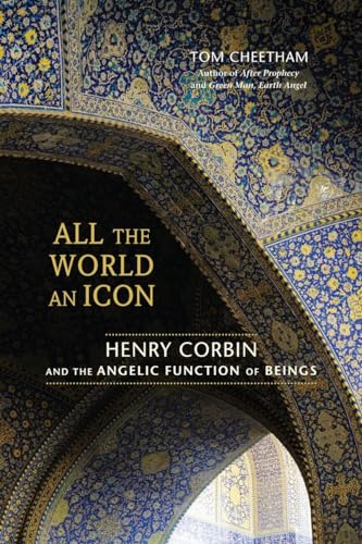 All the World an Icon: Henry Corbin and the Angelic Function of Beings
