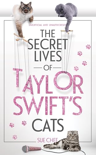 The Secret Lives of Taylor Swift’s Cats The Secret Lives of Taylor Swift’s Cats von Wildfire