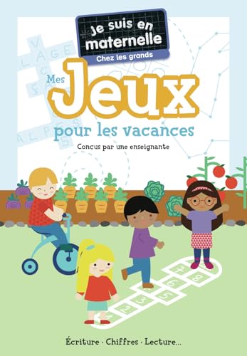 Je suis en maternelle - Mes jeux pour les vacances - Chez les grands Je suis en maternelle - Mes jeux pour les vacances - Chez les grands von PERE CASTOR