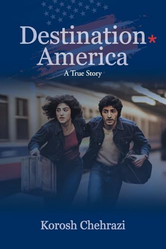 Destination America: A True Story von Page Publishing Inc