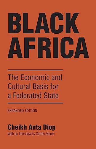 Black Africa: The Economic and Cultural Basis for a Federated State