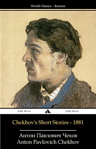 Chekhov's Short Stories - 1881 Chekhov's Short Stories - 1881 von Jiahu Books