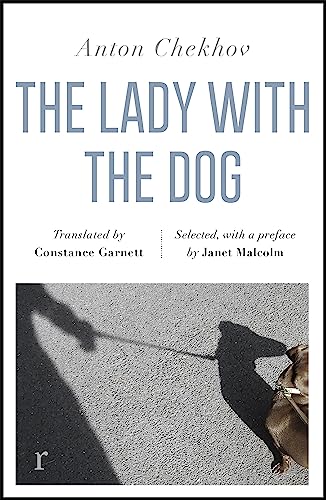 The Lady with the Dog and Other Stories (riverrun editions): a beautiful new edition of Chekhov's short fiction, translated by Constance Garnett