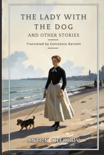 The Lady with the Dog and Other Stories The Lady with the Dog and Other Stories von Independently published