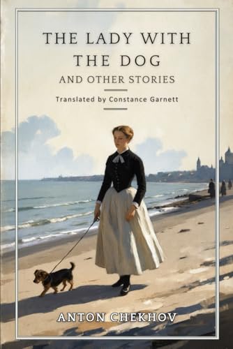 The Lady with the Dog and Other Stories The Lady with the Dog and Other Stories von Independently published