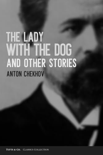 The Lady with the Dog and Other Stories The Lady with the Dog and Other Stories von Independently published