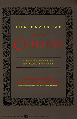 The Plays of Anton Chekhov The Plays of Anton Chekhov
