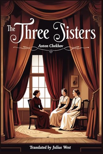 The Three Sisters The Three Sisters von Independently published