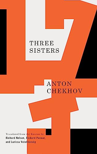 Three Sisters (TCG Classic Russian Drama Series, Band 7)