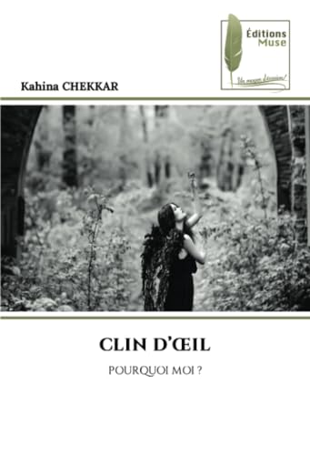 CLIN D’ŒIL: POURQUOI MOI ? von Éditions Muse