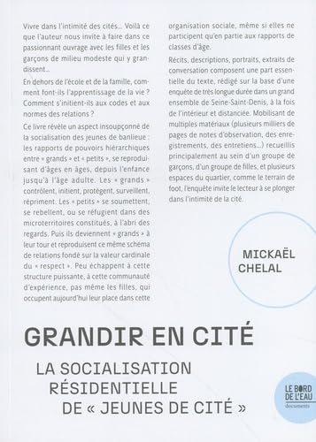 Grandir en cité: La socialisation résidentielle de « jeunes de cité » von BORD DE L EAU