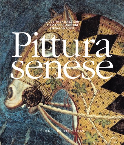 Pittura senese. Ediz. illustrata (Le gemme)