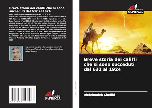 Breve storia dei califfi che si sono succeduti dal 632 al 1924 von VDM Verlag