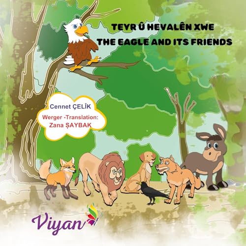 Teyr û hevalên xwe: THE EAGLE AND ITS FRIENDS von BoD – Books on Demand – Frankreich