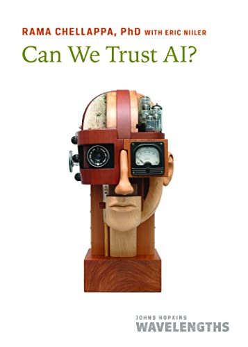 Can We Trust AI? (Johns Hopkins Wavelengths) von Johns Hopkins University Press