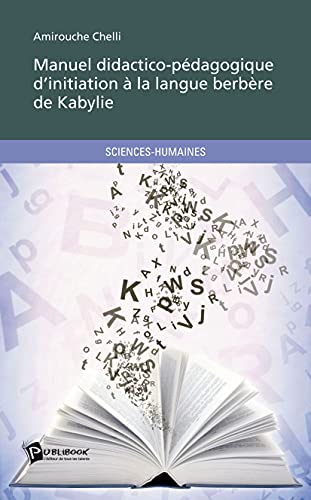 Manuel didactico-pédagogique d'initiation à la langue berbère de Kabylie von Publibook