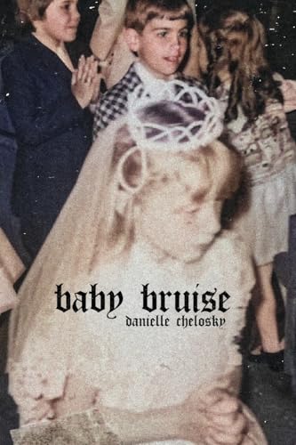 Baby Bruise von Filthy Loot