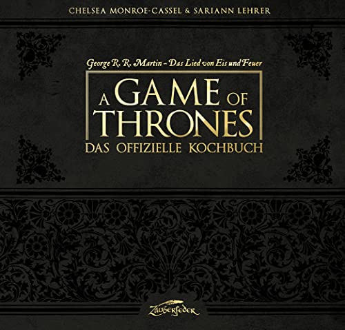 A Game of Thrones – Das offizielle Kochbuch von Zauberfeder GmbH