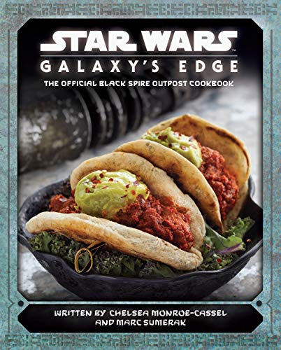 Star Wars - Galaxy's Edge: The Official Black Spire Outpost Cookbook von Titan Books Ltd