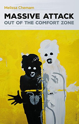 Massive Attack: Out of the Comfort Zone: The Story of a Sound, A City and a Group of Revolutionary Artists