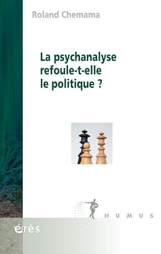 La psychanalyse refoule-t-elle le politique ?